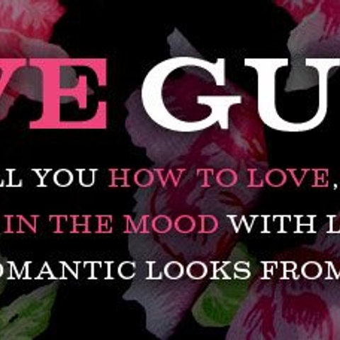 Love guide 2011: Lust-inducing lingerie, romantic runways looks and more