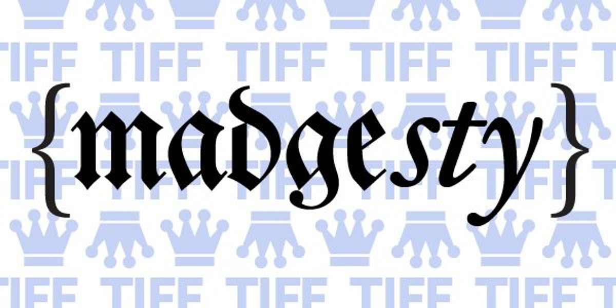 SNP's TIFF word of the day: Madgesty