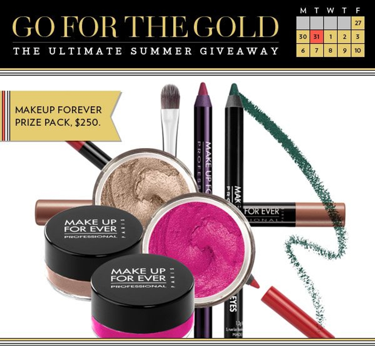Go for the gold! Enter to win a waterproof prize pack from Make Up For Ever!
