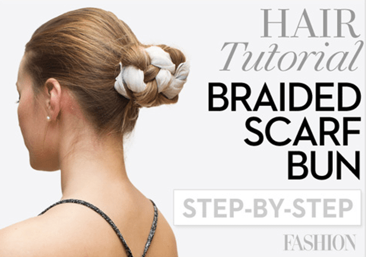 Holiday hair tutorial: Learn how to do this runway-inspired braided scarf bun